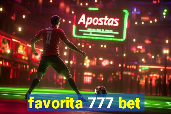 favorita 777 bet